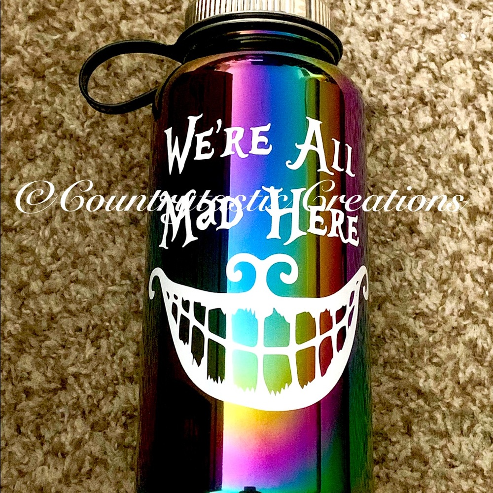 We’re All Mad Here Water Bottle